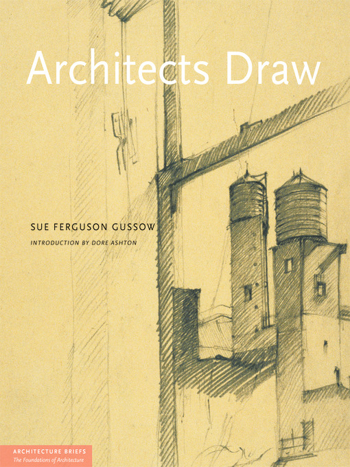Title details for Architects Draw by Sue Ferguson Gussow - Available